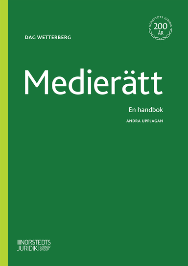 Medierätt : en handbok; Dag Wetterberg; 2023