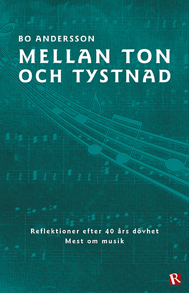 Mellan ton och tystnad; Bo Andersson; 2019