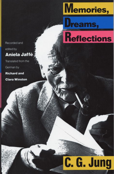 Memories, Dreams, Reflections; C.G. Jung; 1989