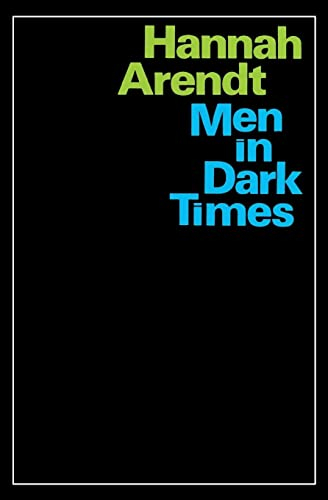 Men in Dark Times; Hannah Arendt; 1970