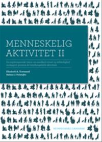 Menneskelig aktivitet II; Elisabeth Townsend, Helene Polatajko; 2008