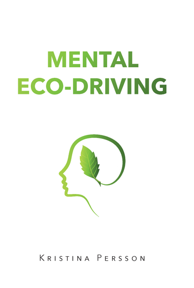 Mental Eco-driving; Kristina Persson; 2018