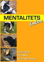 Mentalitetsboken; Ingalill Blixt, Curt Blixt, Kenth Svartberg; 2007