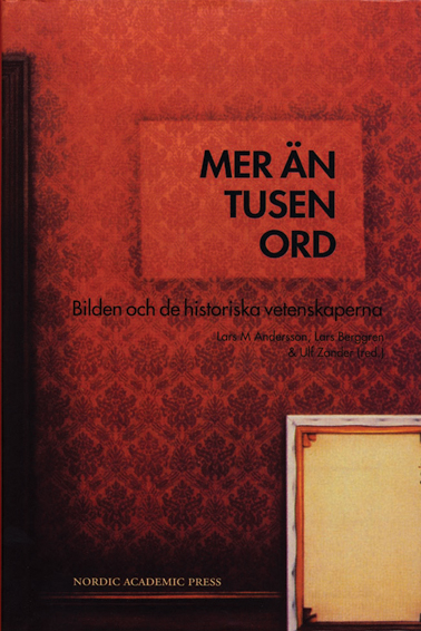 Mer än tusen ord; Ingrid V Andersson, Maria Berggren Söderlund, Lars Zanderin; 2001