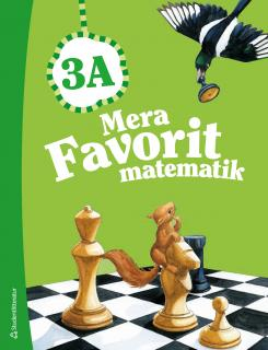 Mera Favorit matematik 3A; Pekka Rokka, Päivi Vehmas, Katariina Asikainen, Kommo Nyrhinen; 2014