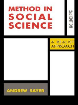 Method in Social Science; Sayer Andrew; 1992