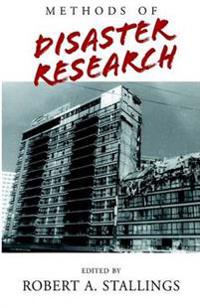 Methods of Disaster Research; Stallings R A; 2003