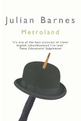 Metroland; Julian Barnes; 1990