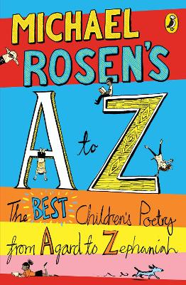 Michael Rosen's A-Z; Michael Rosen; 2009