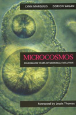 Microcosmos; Lynn Margulis, Dorion Sagan; 1997