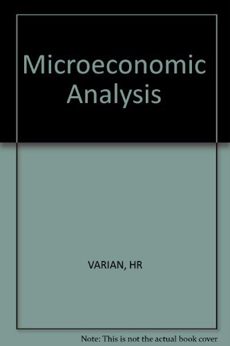 Microeconomic analysis; Hal R. Varian; 1978