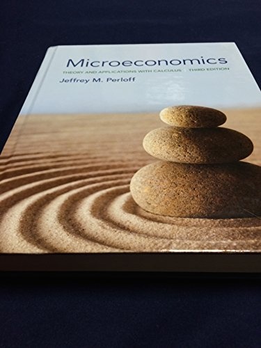 Microeconomics; Jeffrey M. Perloff; 2014