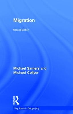 Migration; Michael Samers, Michael Collyer; 2016