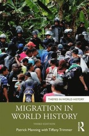 Migration in world history; Patrick Manning; 2020