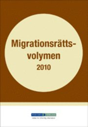 Migrationsrättsvolymen 2010; 2010