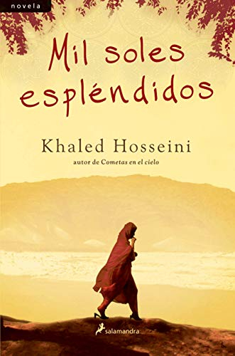 Mil soles espléndidos; Khaled. Hosseini; 2007