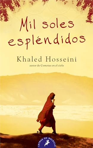 Mil soles esplendidos/ A Thousand Splendid Suns; Khaled Hosseini; 2009