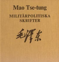 Militärpolitiska skrifter 3u; Zedong) Mao Tse-Tung (Mao; 1977