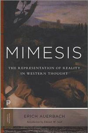 Mimesis; Erich Auerbach, Edward W Said; 2013