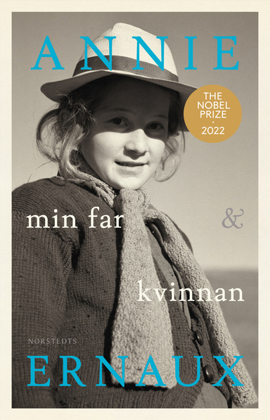 Min far & Kvinnan; Annie Ernaux; 2022