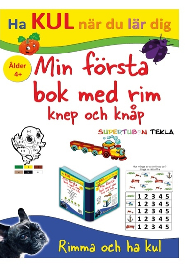 Min första bok med rim, knep och knåp - med Supertuben Tekla; Peter Johansson, Annika Källman; 2020