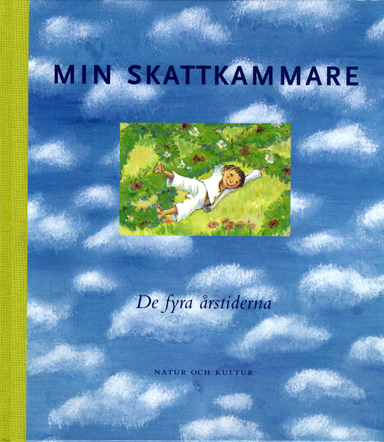 Min skattkammare : de fyra årstiderna; Marianne von Baumgarten-Lindberg; 2002