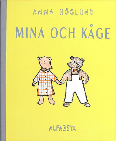 Mina och Kåge; Anna Höglund; 2018