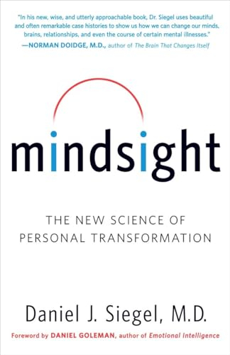 Mindsight; Daniel J Siegel; 2010