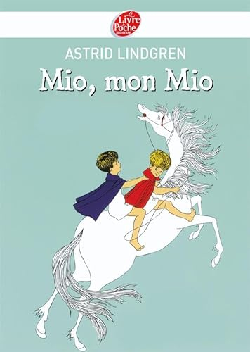 Mio, mon Mio; Astrid Lindgren; 2009