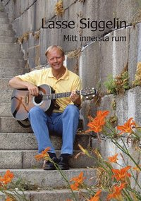 Mitt innersta rum - Noter; Lasse Siggelin; 2001