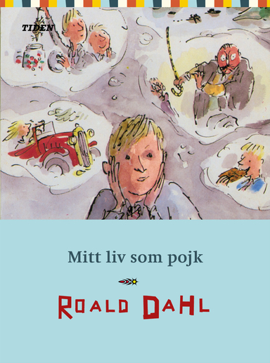 Mitt liv som pojk; Roald Dahl; 2002