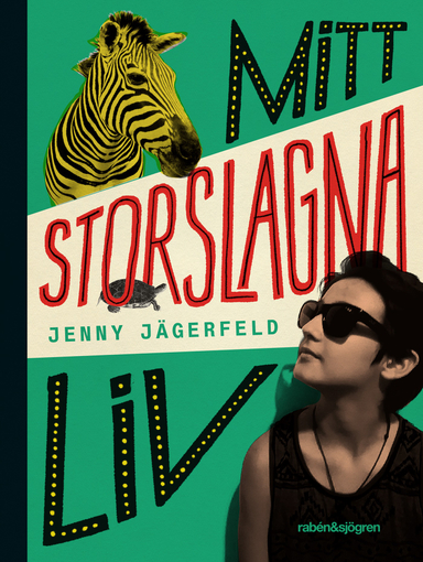 Mitt storslagna liv; Jenny Jägerfeld; 2019