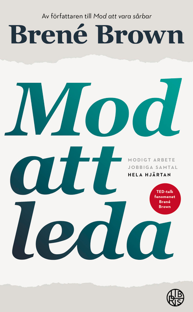 Mod att leda; Brene Brown; 2021