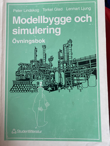 Modellbygge och simulering Övningsbok; Peter Lindskog; 1997