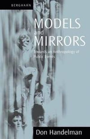 Models and Mirrors; Don Handelman; 1998