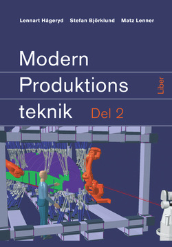 Modern Produktionsteknik 2; Lennart Hågeryd, Stefan Björklund, Matz Lenner; 1998