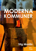 Moderna kommuner; Stig Montin, Mikael Granberg; 2004