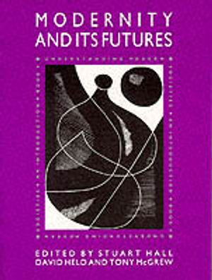 Modernity and its futures; Stuart Hall; 1992