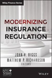 Modernizing Insurance Regulation; John H. Biggs, Matthew P. Richardson; 2014