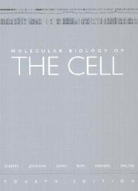 Molecular Biology of the Cell; Alberts Bruce, Johnson Alexander, Lewis Julian, Raff Martin, Keith Roberts, Walter Peter; 2002