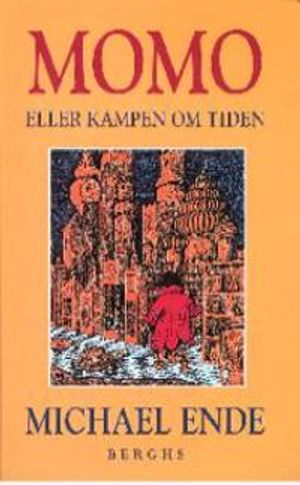 Momo eller Kampen om tiden; Michael Ende; 1999