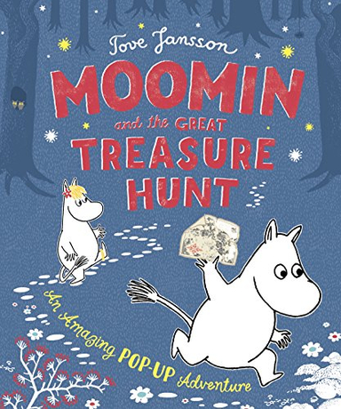 Moomin and the Great Treasure Hunt; Tove Jansson; 2014