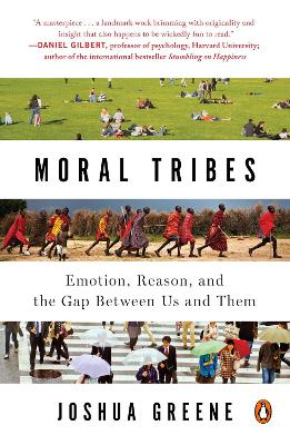 Moral Tribes; Joshua Greene; 2014