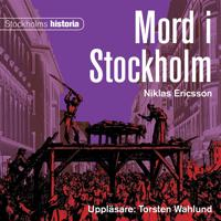 Mord i Stockholm; Niklas Ericsson; 2017