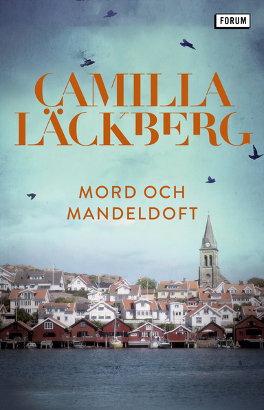 Mord och mandeldoft; Camilla Läckberg; 2013