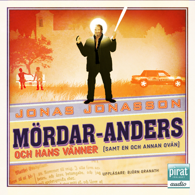 Mördar-Anders och hans vänner (samt en och annan ovän); Jonas Jonasson; 2015