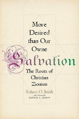 More Desired than Our Owne Salvation; Robert O Smith; 2013