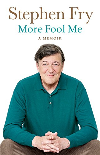 More Fool Me; Stephen Fry; 2014