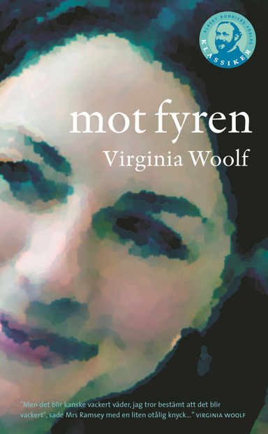 Mot fyren; Virginia Woolf; 2007