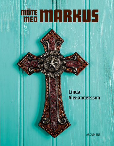 Möte med Markus; Linda Alexandersson; 2013